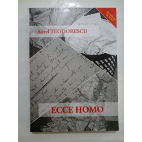 ECCE HOMO - AUREL TEODORESCU